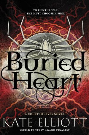 [Court of Fives 03] • Buried Heart
